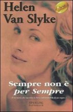 Sempre non è per sempre (Super bestseller) Contemporary literature