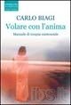 Volare con l'anima (Orizzonti paperback) Books