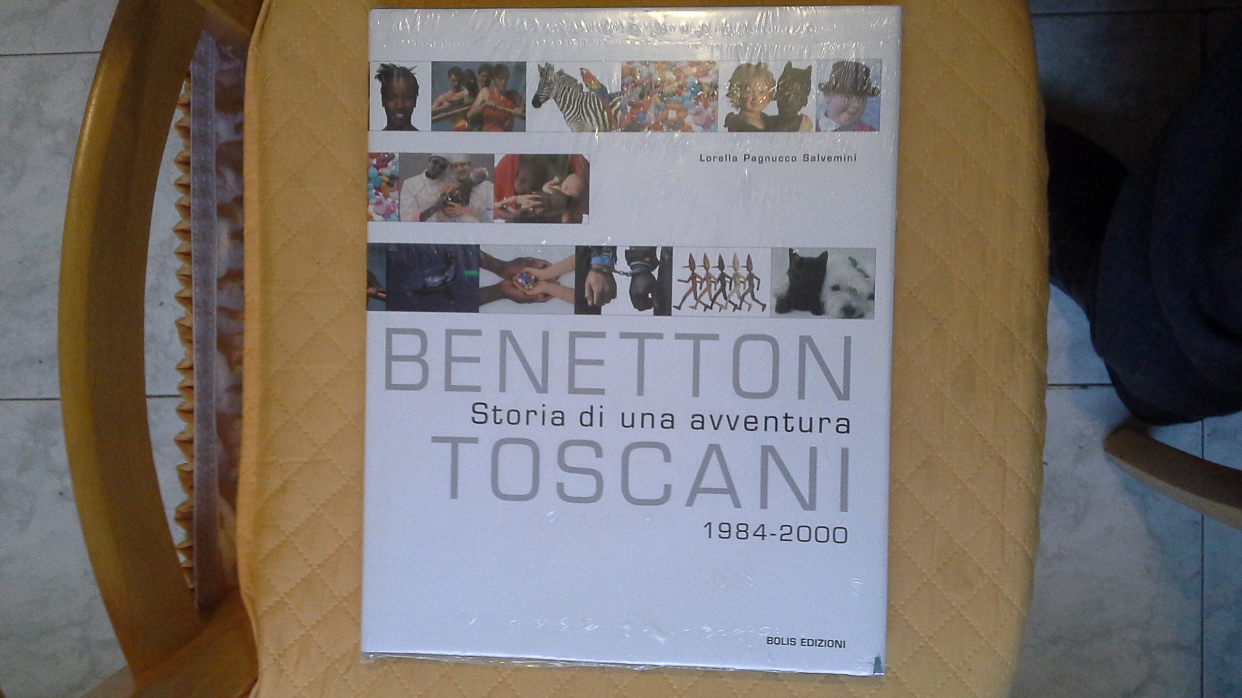 Benetton/Toscani. Storia di un'avventura. 1984-2000 book
