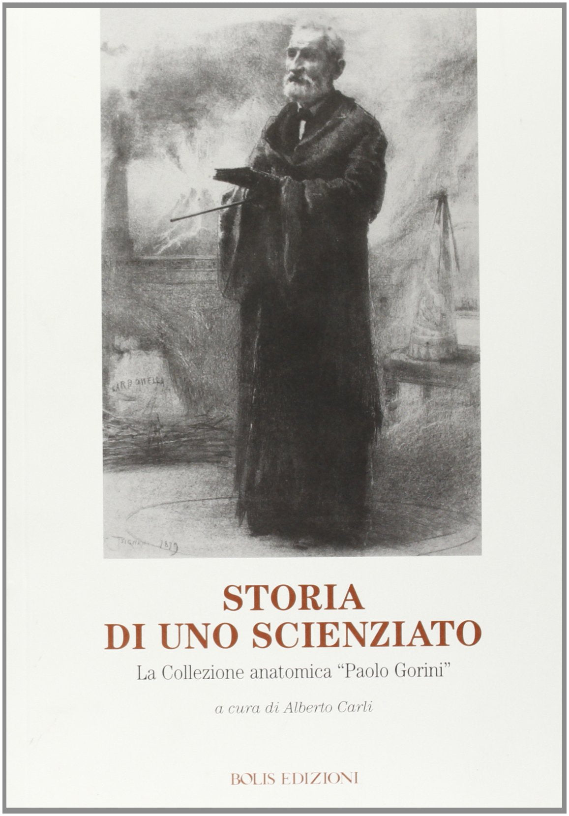 Paolo Gorini (1813-1881). Storia di uno scienziato book