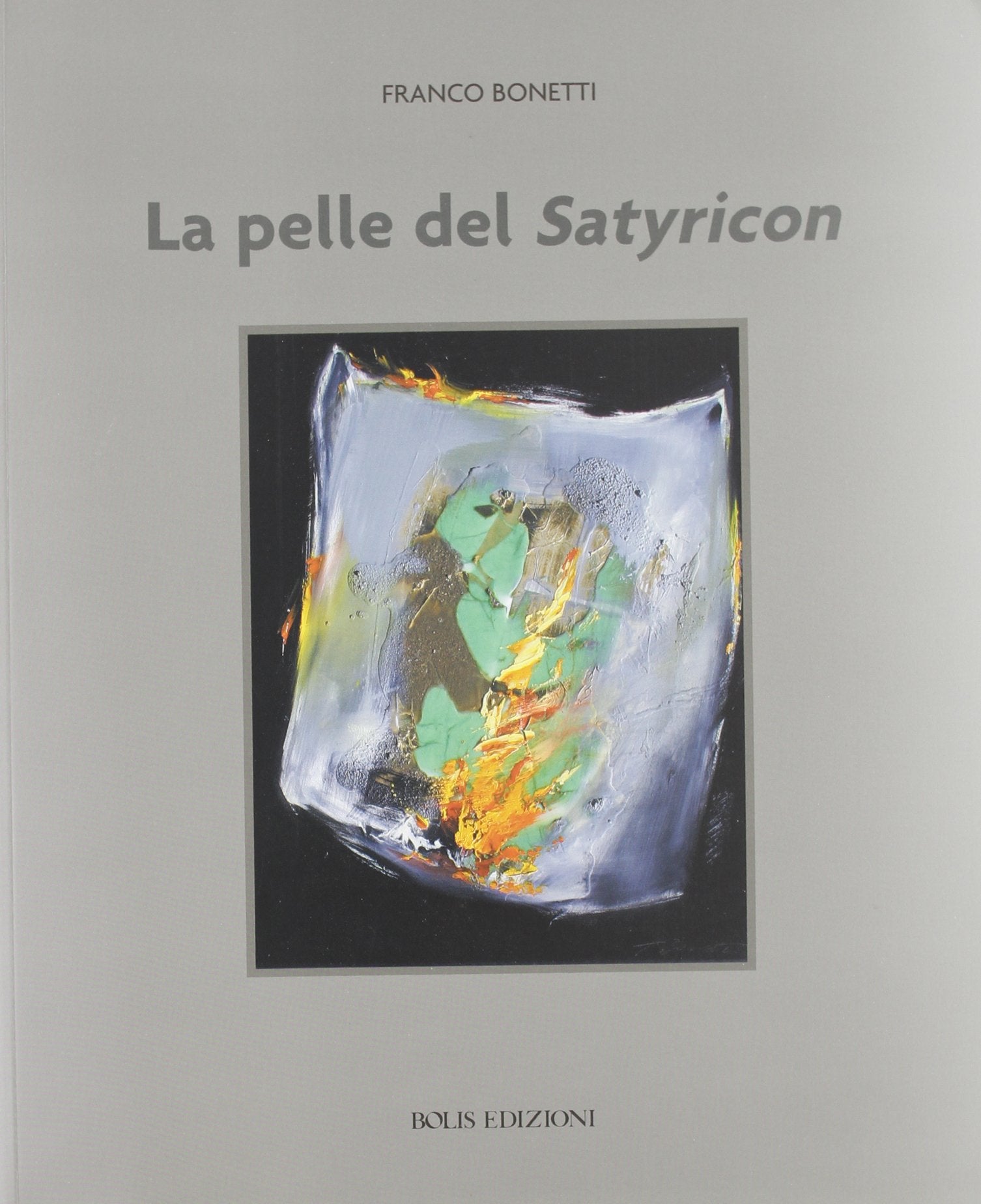 la pelle del Satyricon book