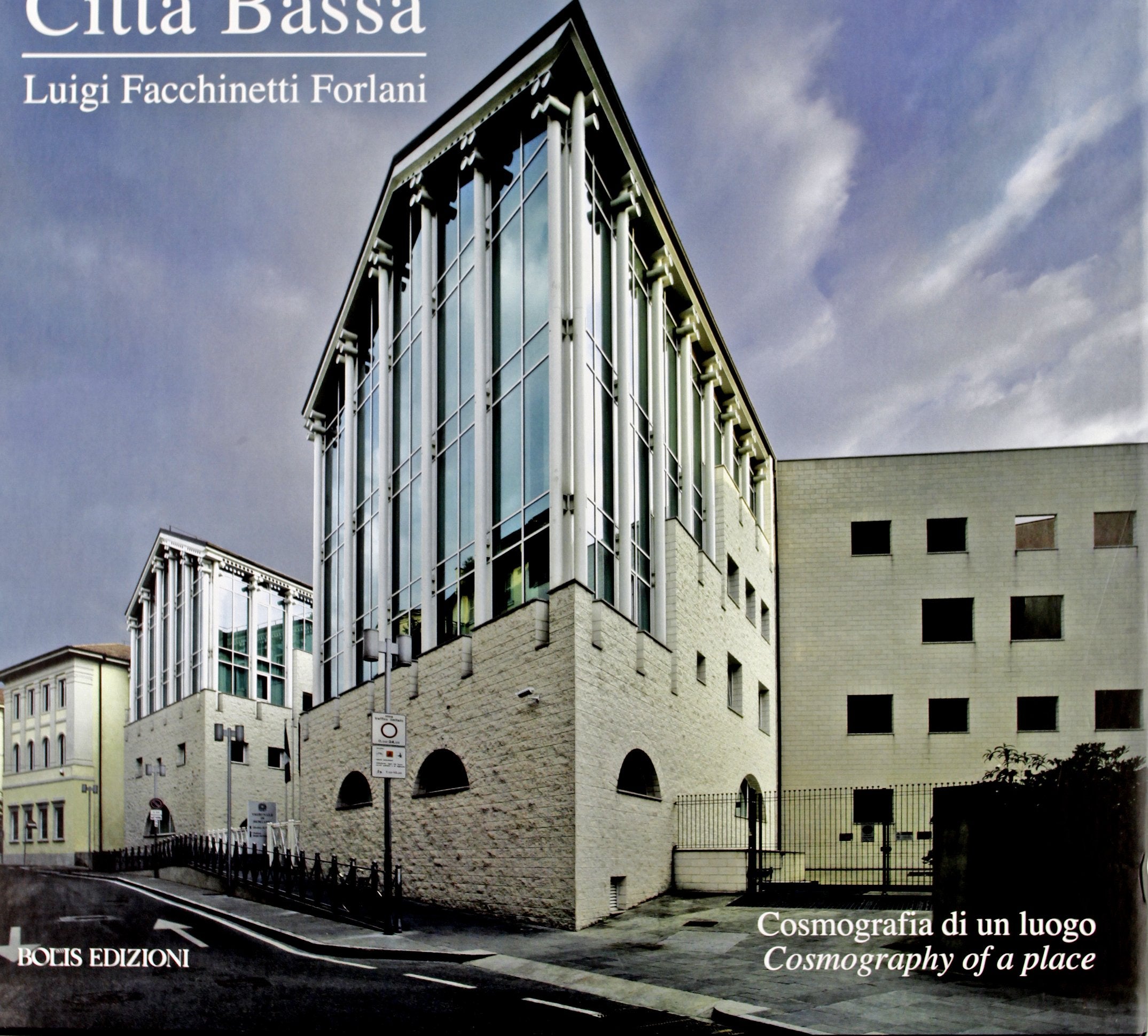 Bergamo. Città bassa. Cosmografia di un luogo. Ediz. italiana e inglese book