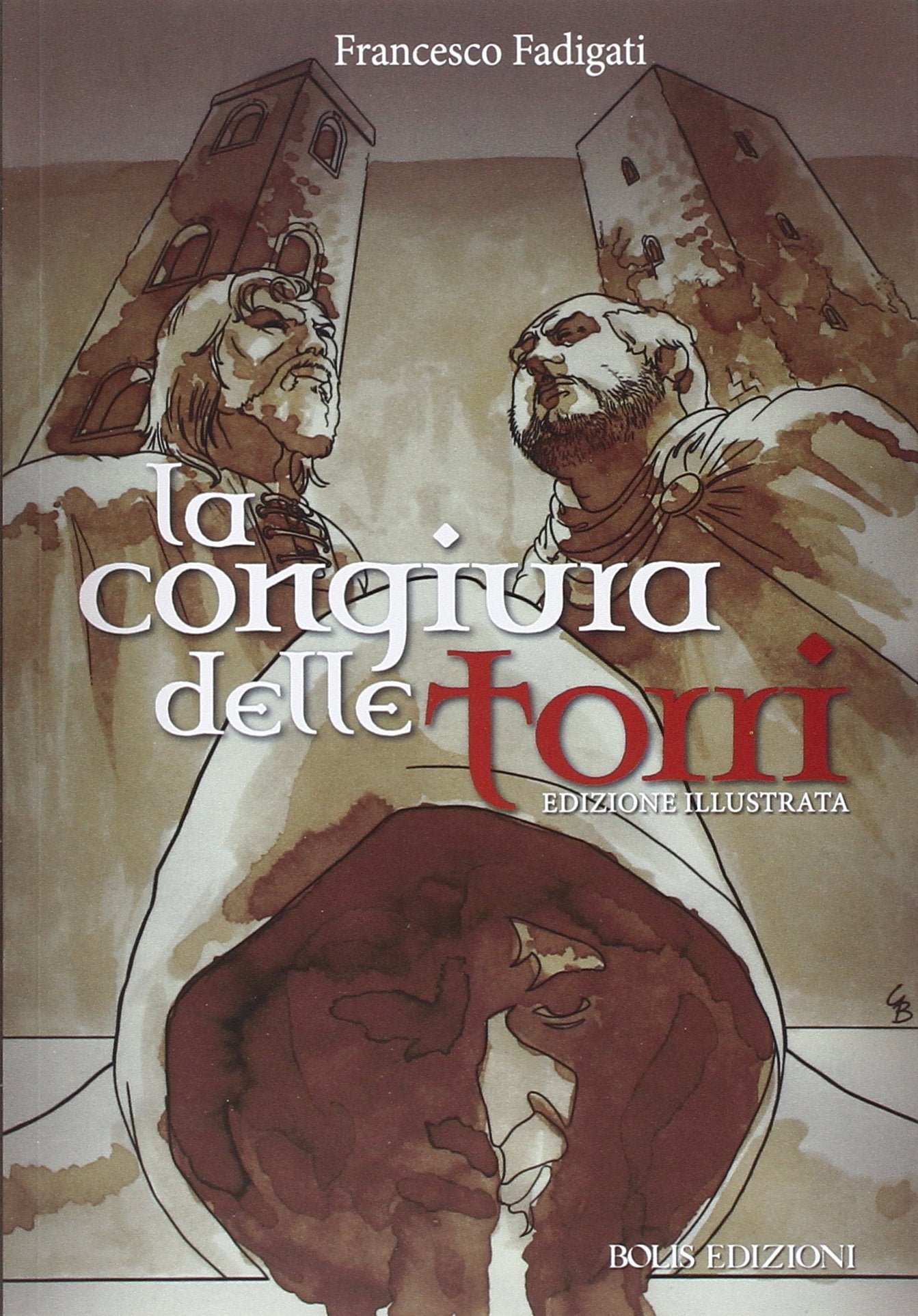 La congiura delle torri Historical Fiction