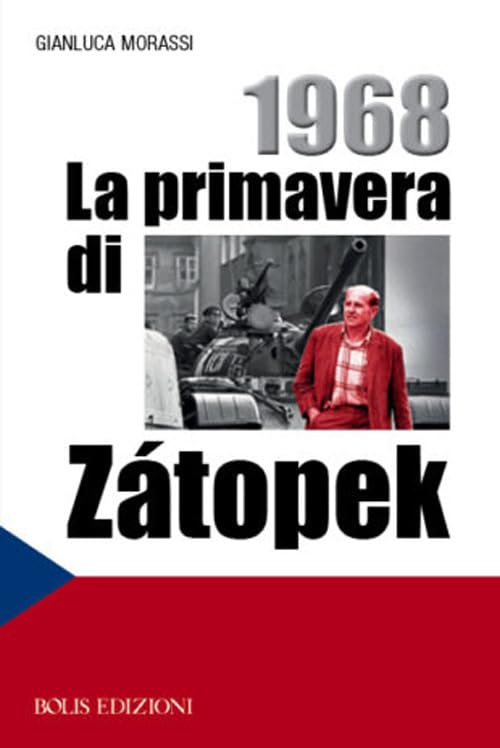 1968. La primavera di Zátopek book