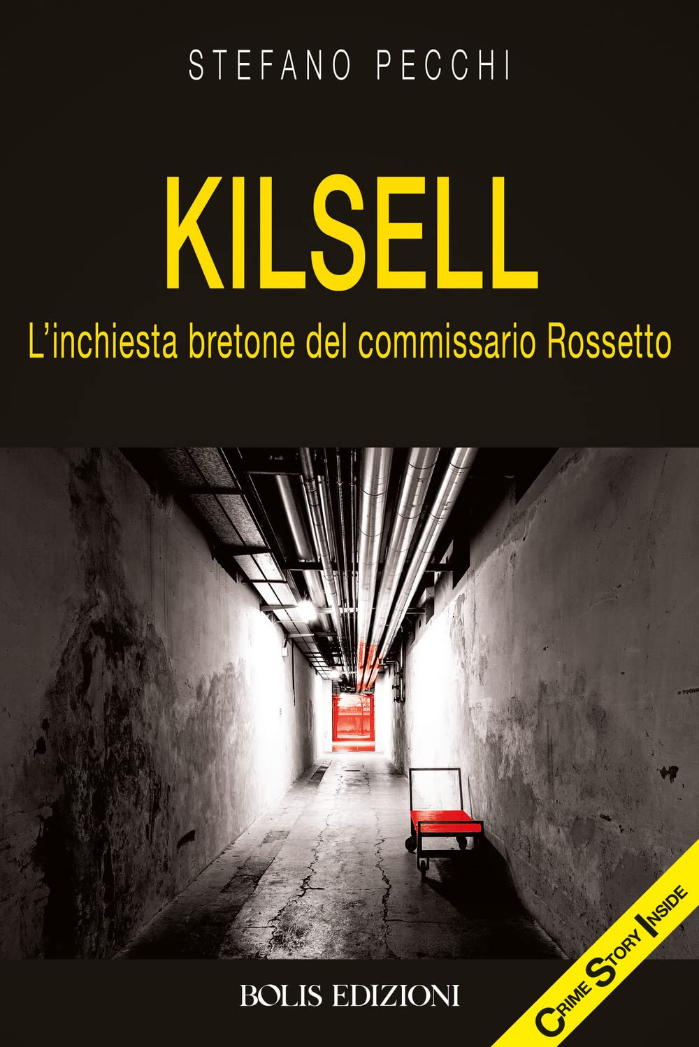 Kilsell. L'inchiesta bretone del commissario Rossetto book