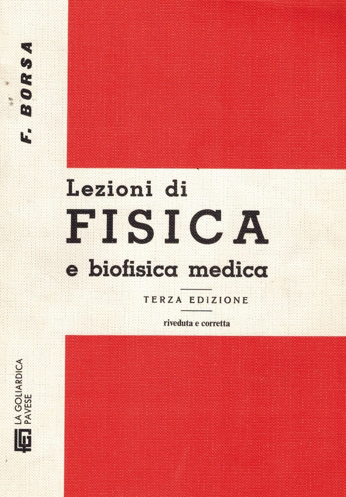 Lezioni di fisica e biofisica medica book