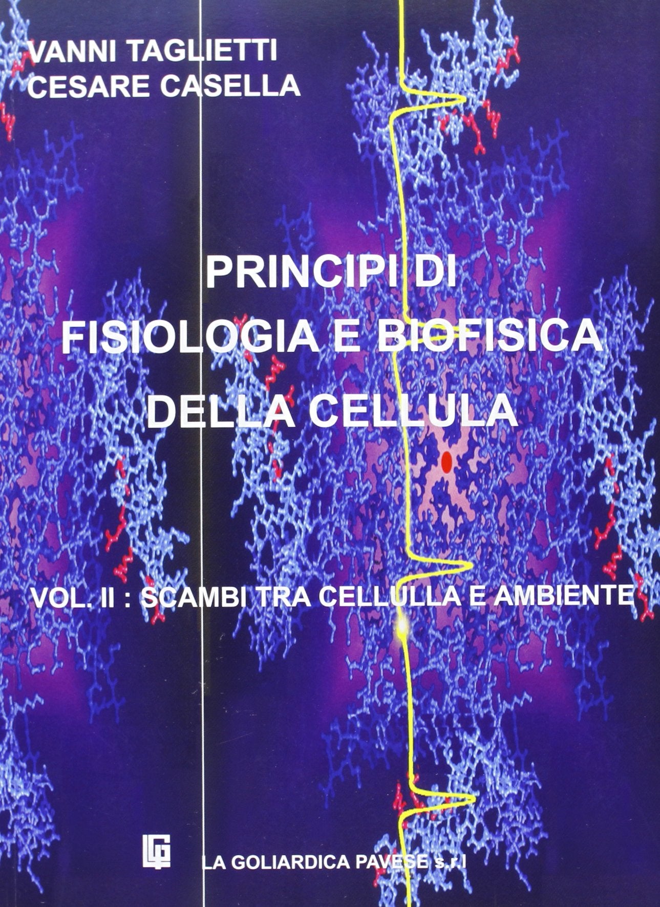 Principi di fisiologia e biofisica della cellula (Vol. 2) book