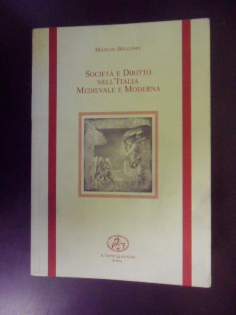 Società e diritto nell'Italia medievale e moderna (I libri di Erice) Law
