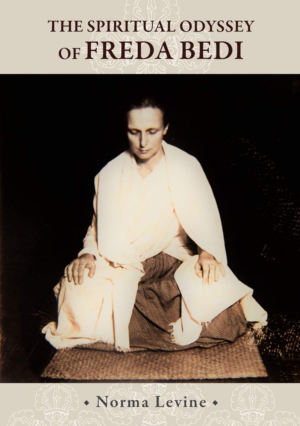 The Spiritual Odyssey of Freda Bedi Books
