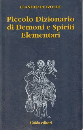 Piccolo dizionario di dèmoni e spiriti elementari. book