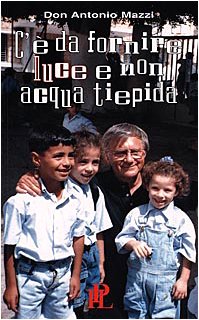 C'è da fornire luce, non acqua Books