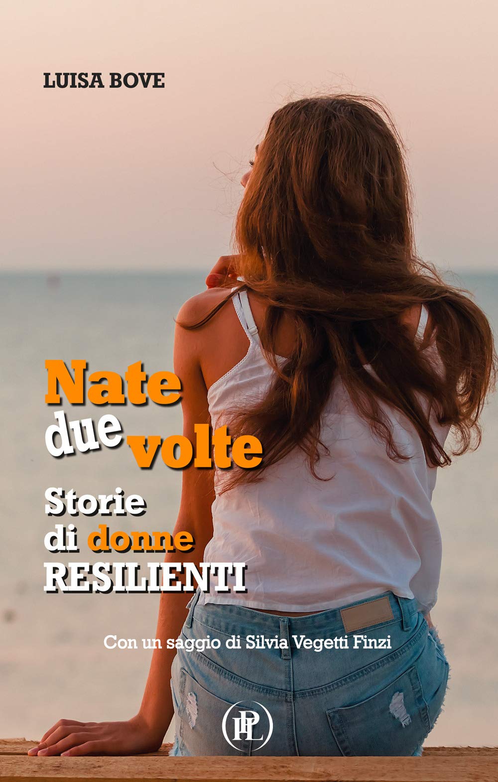 Nate due volte. Storie di donne resilienti book
