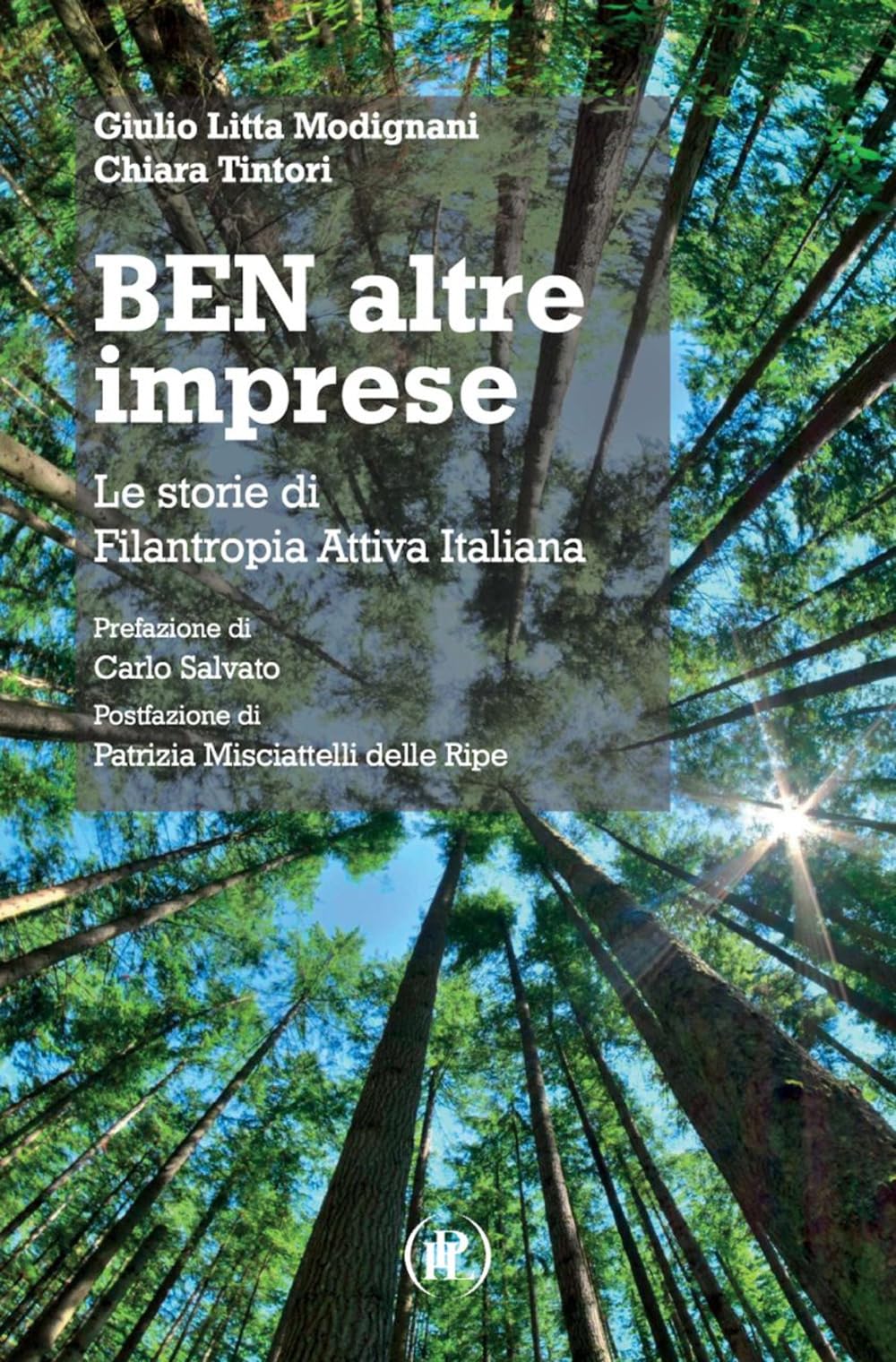 Ben altre imprese. Le storie di Filantropia Attiva Italiana Social Sciences