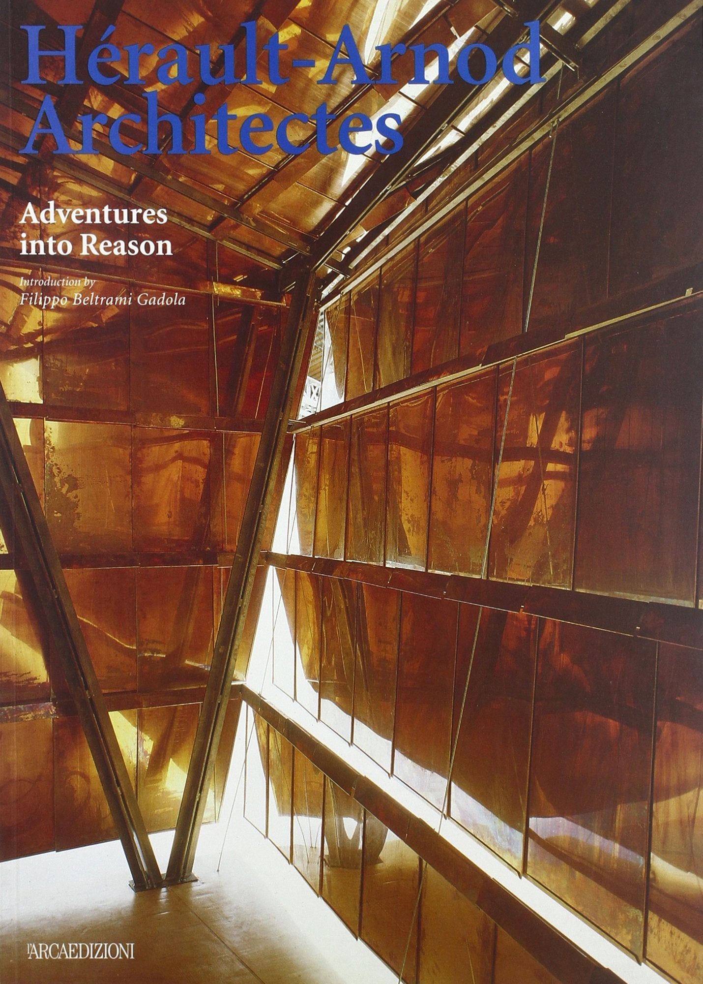 Hérault Arnod Architects: Adventures into Reason (I talenti) Architecture