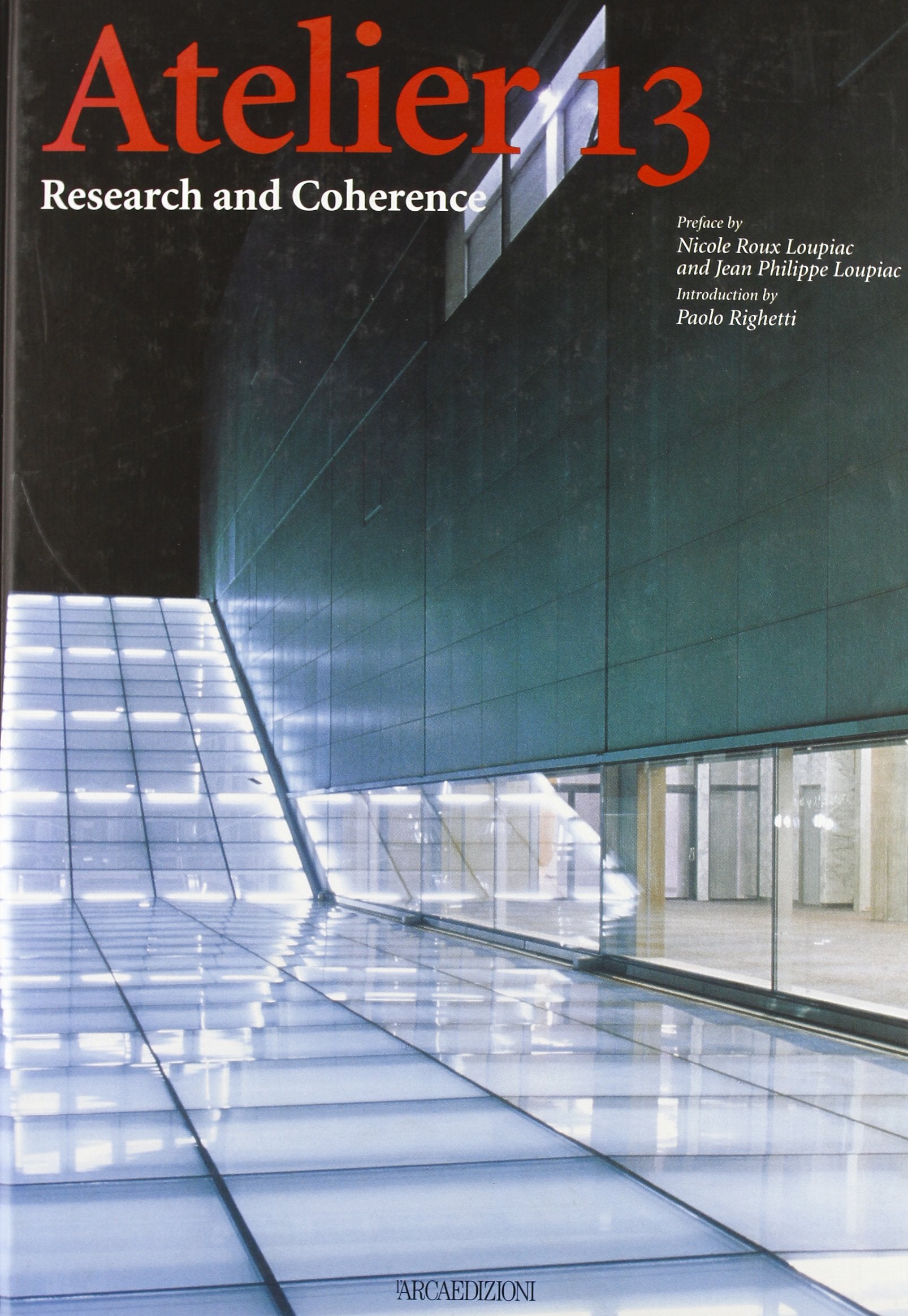 Atelier 13: Research and Coherence (I talenti) Architecture