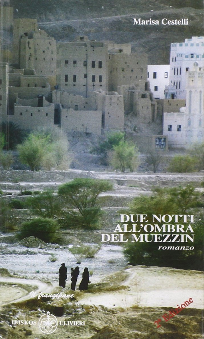 Due notti all'ombra del muezzin book