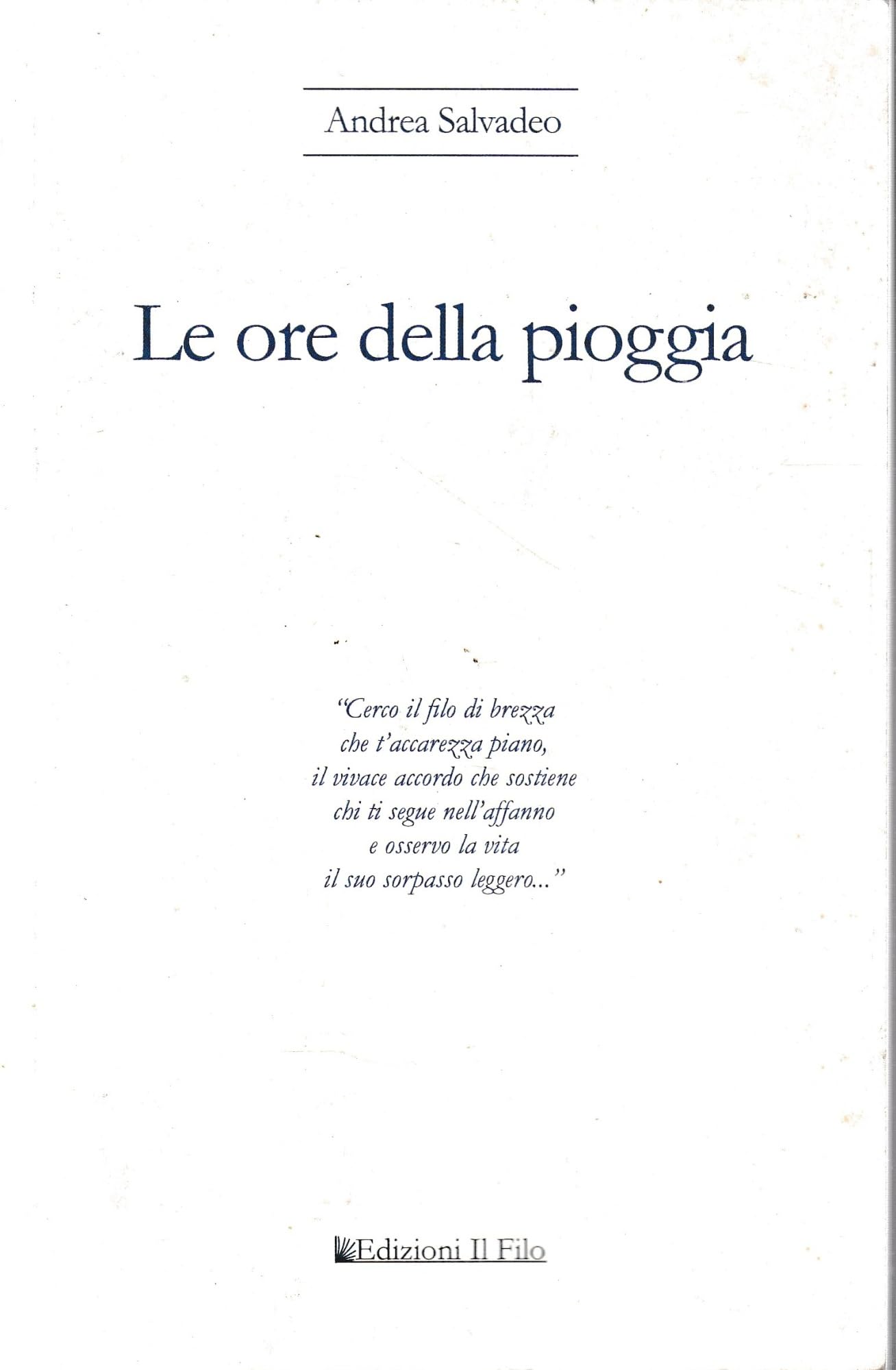 Le ore della pioggia (Nuove voci) Contemporary literature