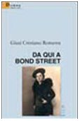 Da qui a Bond Street book