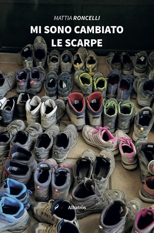 Mi sono cambiato le scarpe book
