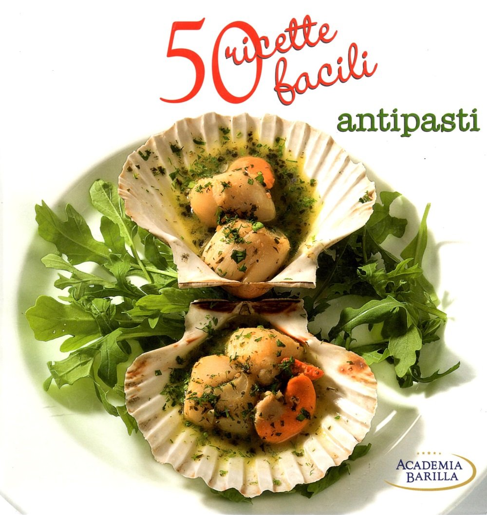 50 ricette facili - antipasti Books