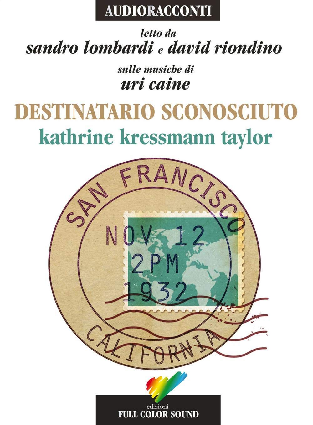 Destinatario sconosciuto. Adressat unbekannt , ital. Version. Address Unknown , ital. Version,Audio-CD: Musik von Uri Caine (Audioracconti) Contemporary literature