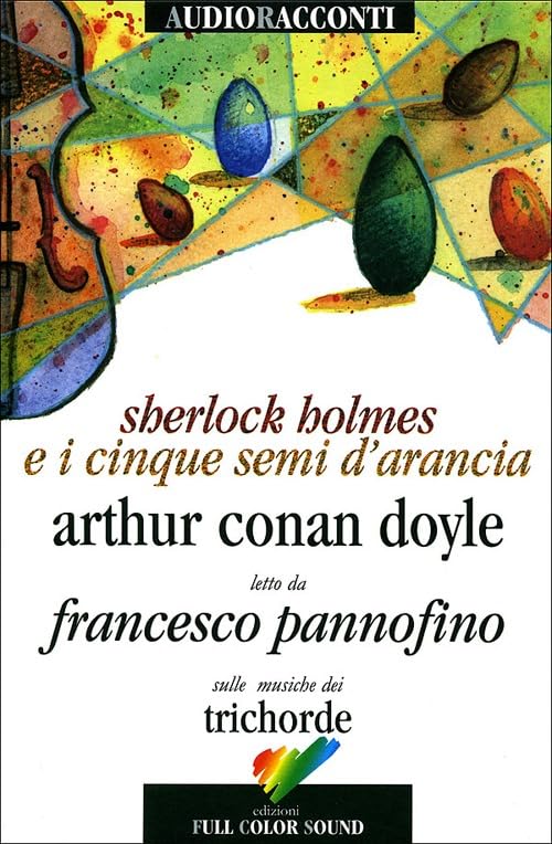 Sherlock Holmes e i cinque semi d'arancia. Con audiolibro. CD Audio Contemporary literature
