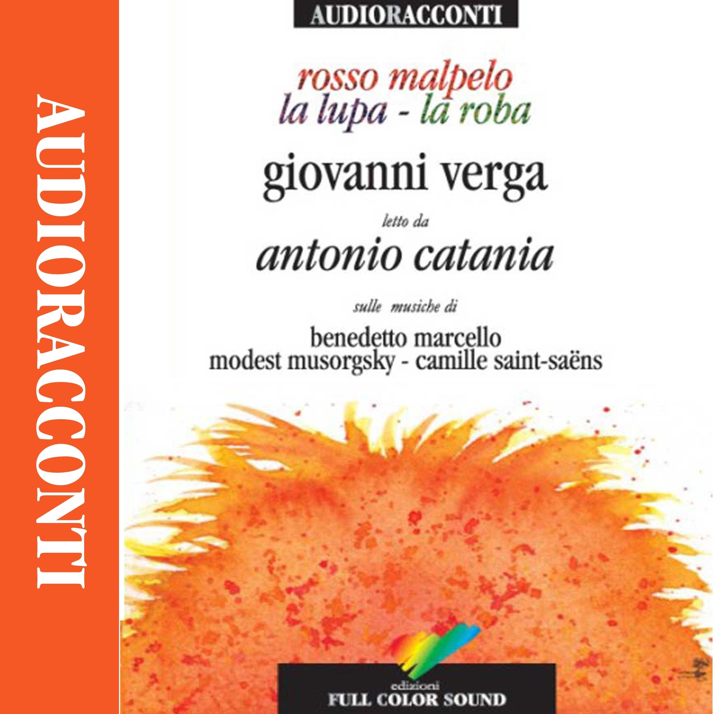 Rosso Malpelo-La lupa-La roba Classics