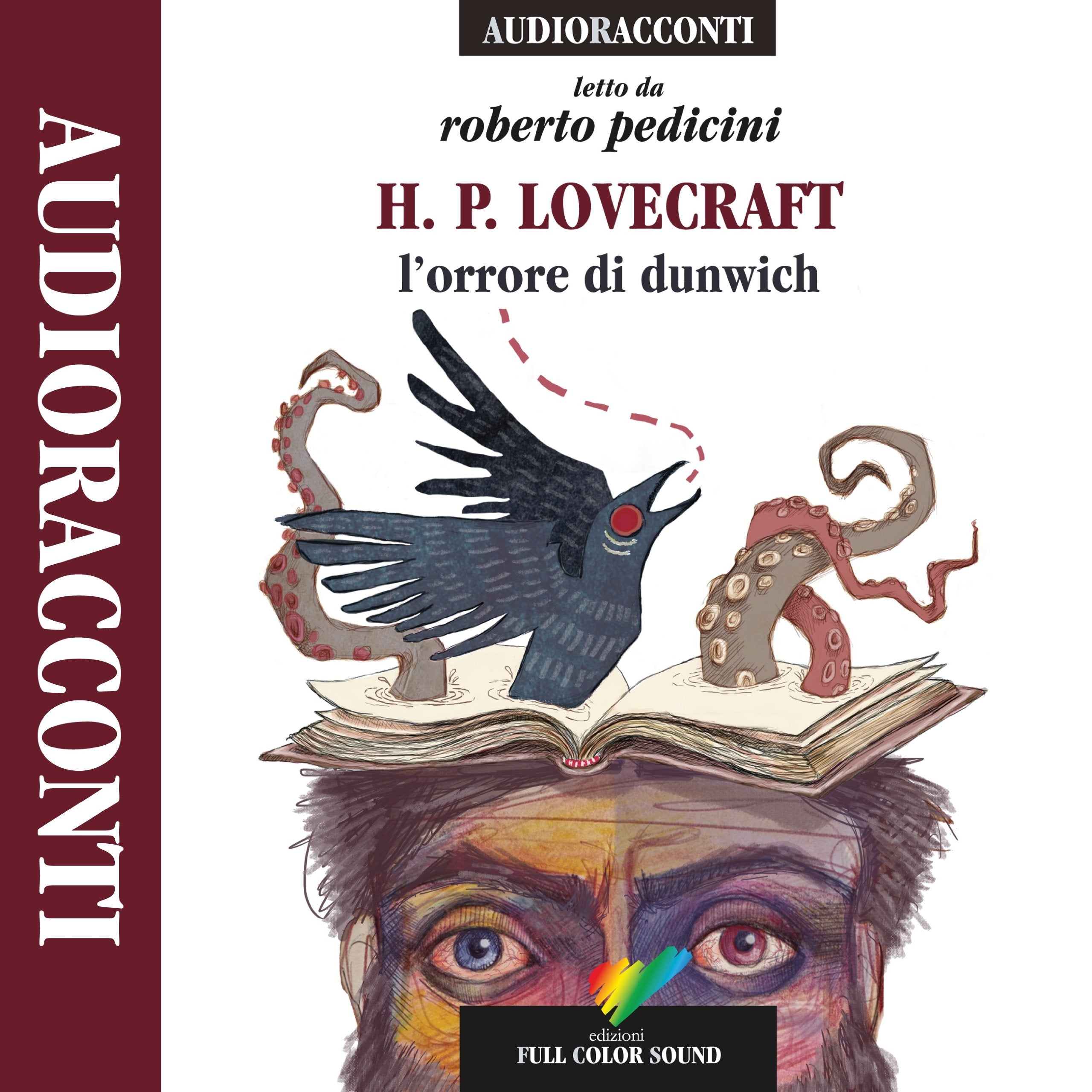 L'orrore di Dunwich letto da Roberto Pedicini. Audiolibro. CD Audio book