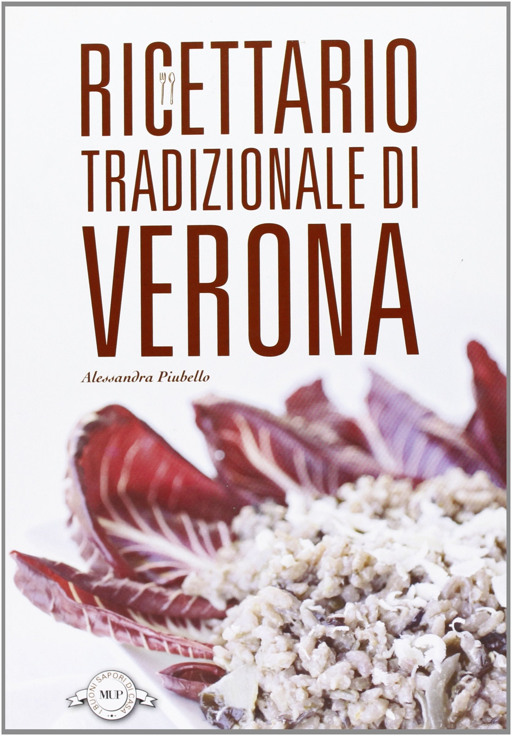 Ricettario tradizionale di Verona book
