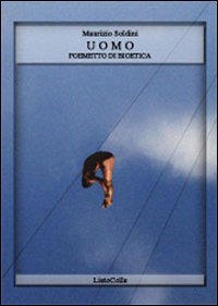 Uomo. Poemetto di bioetica (Aretusa) Poetry