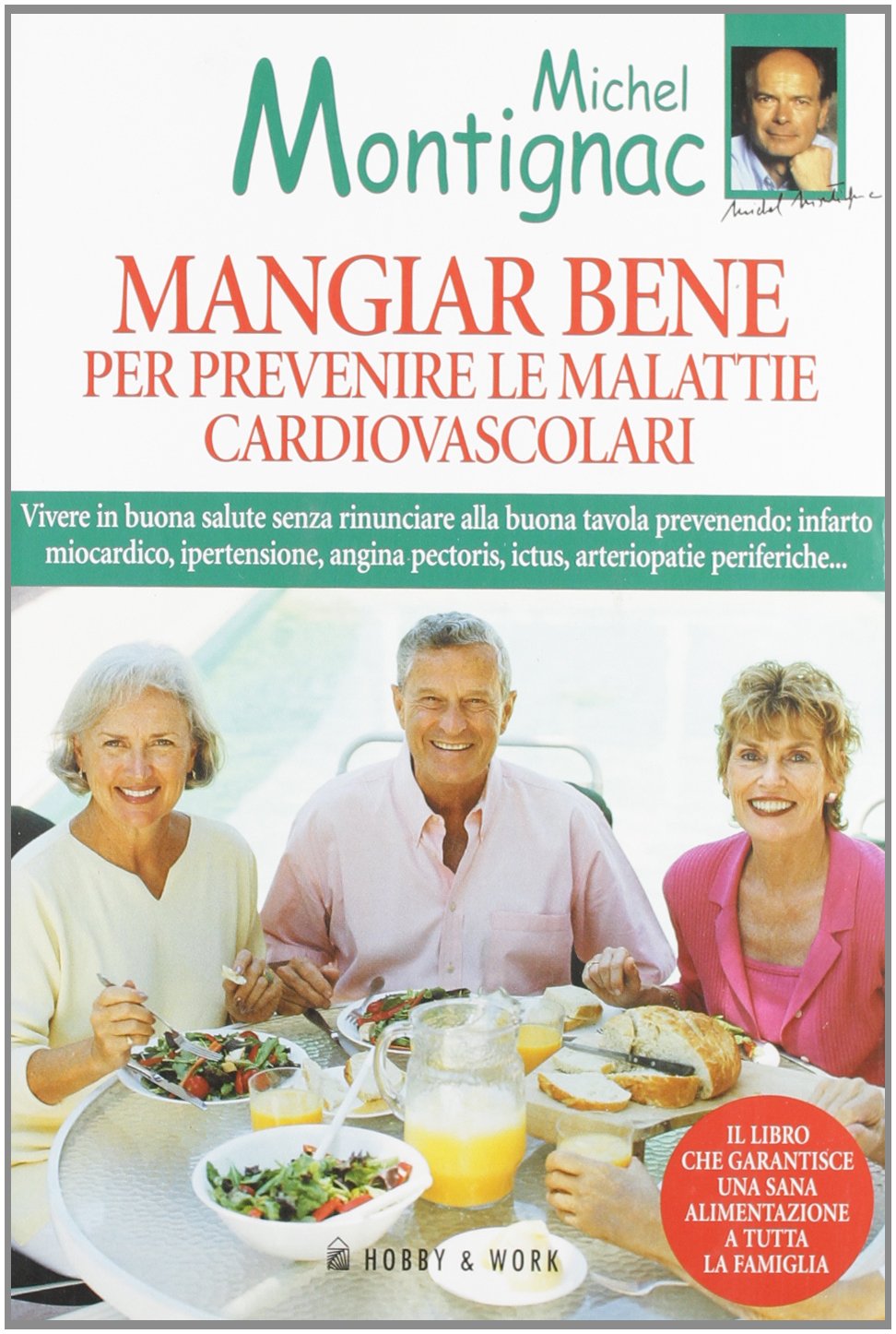 Mangiar bene per prevenire le malattie cardiovascolari (Michel Montignac) Leisure, Home & Garden