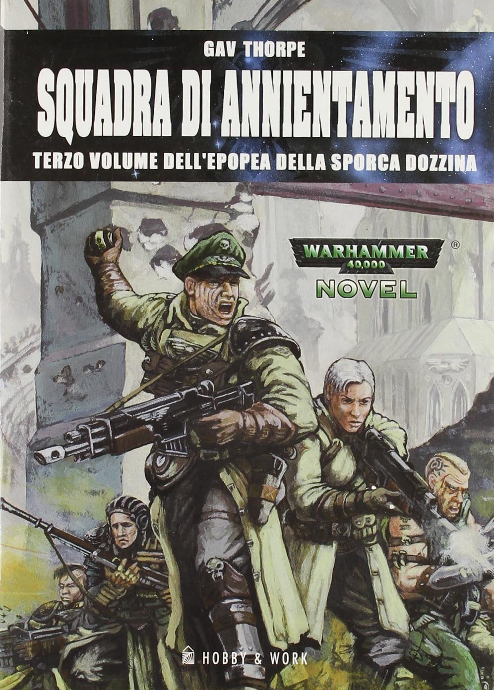 Squadra di annientamento. Epopea della sporca dozzina (Vol. 3) (Future world) Contemporary literature