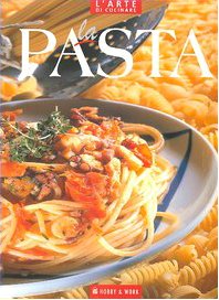 La pasta. Ediz. illustrata (L' arte di cucinare) Leisure, Home & Garden