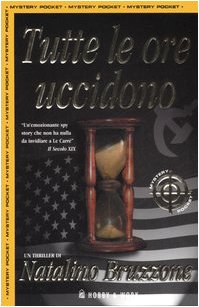Tutte le ore uccidono (Mystery Pocket) Historical Fiction