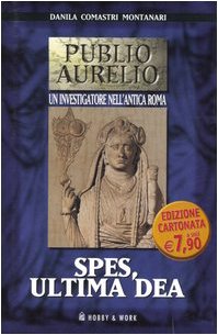 Spes, ultima dea (Publio Aurelio Pocket) Historical Fiction