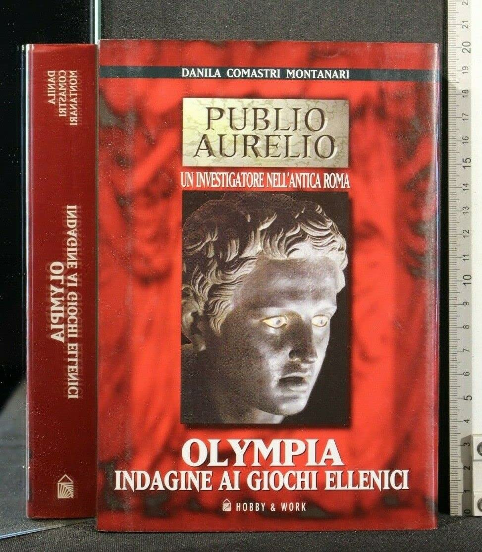 Olympia. Indagine ai giochi ellenici (Publio Aurelio Pocket) Historical Fiction