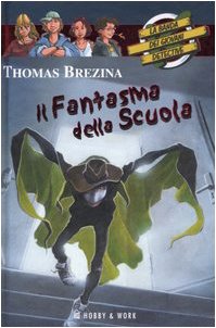 Il fantasma della scuola. La banda dei giovani detective Novels & Short Stories
