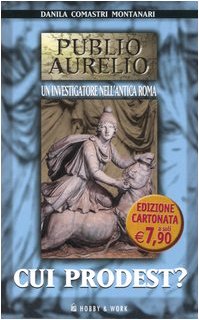 Cui prodest? (Publio Aurelio Pocket) Historical Fiction