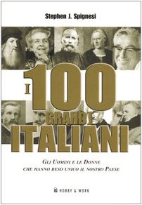 I cento grandi italiani (Saggi storici) Memories
