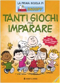 Tanti giochi per imparare. La prima scuola di Snoopy. Ediz. illustrata Tiptoi & Games