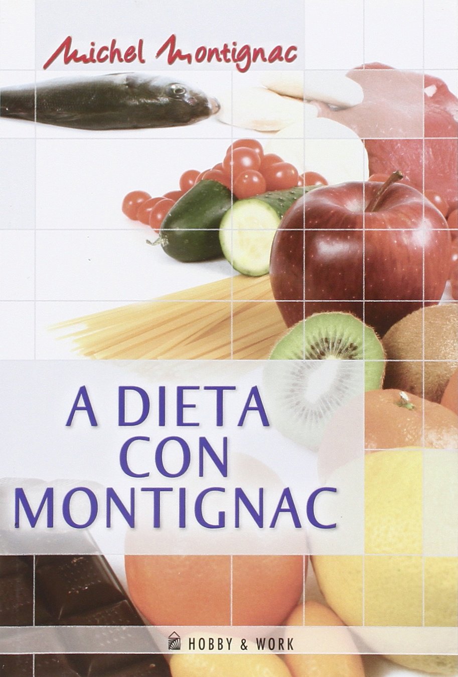 La dieta Montignac (Michel Montignac) Leisure, Home & Garden