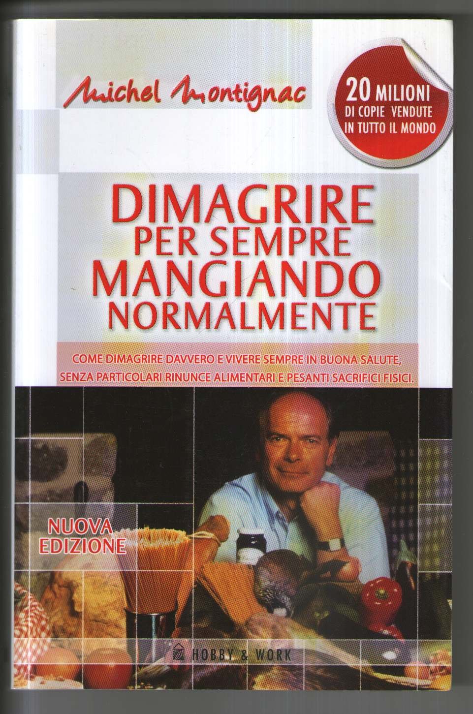 Dimagrire per sempre mangiando normalmente Leisure, Home & Garden