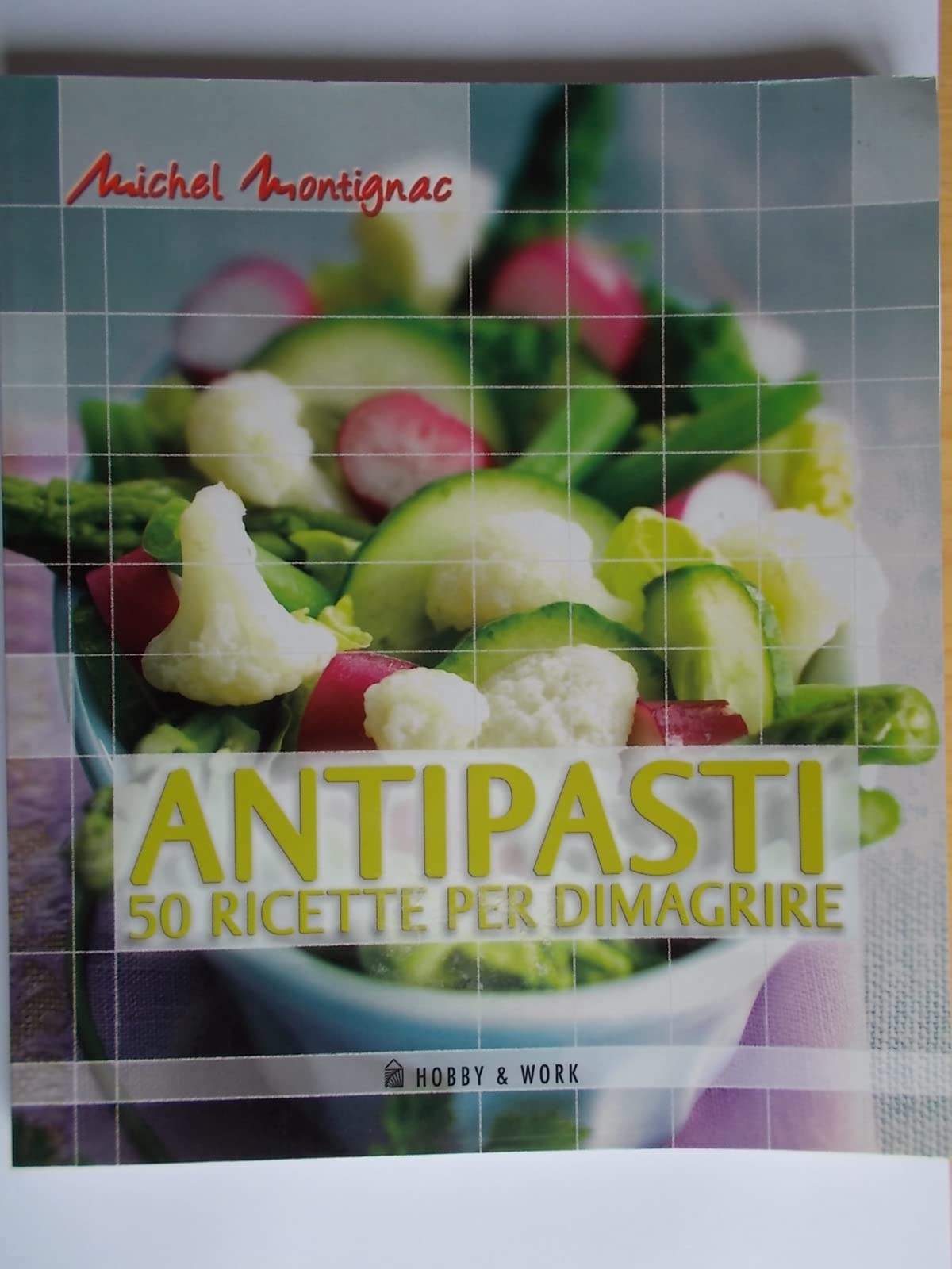 Antipasti. 50 ricette per dimagrire (Michel Montignac) Leisure, Home & Garden