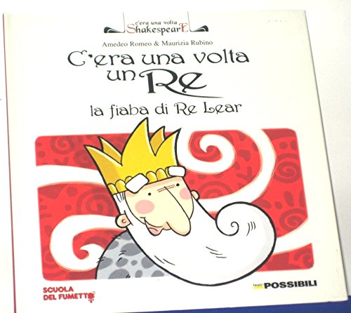 C'era una volta un re. La fiaba di re Lear book