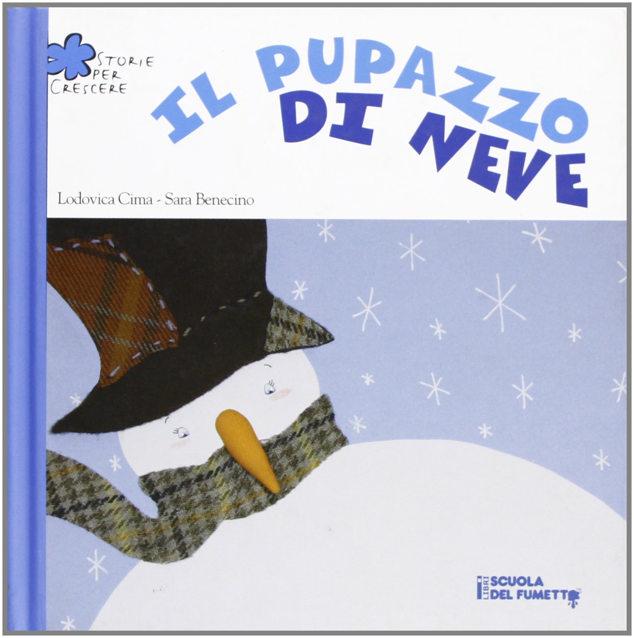 Il pupazzo di neve. Ediz. illustrata book