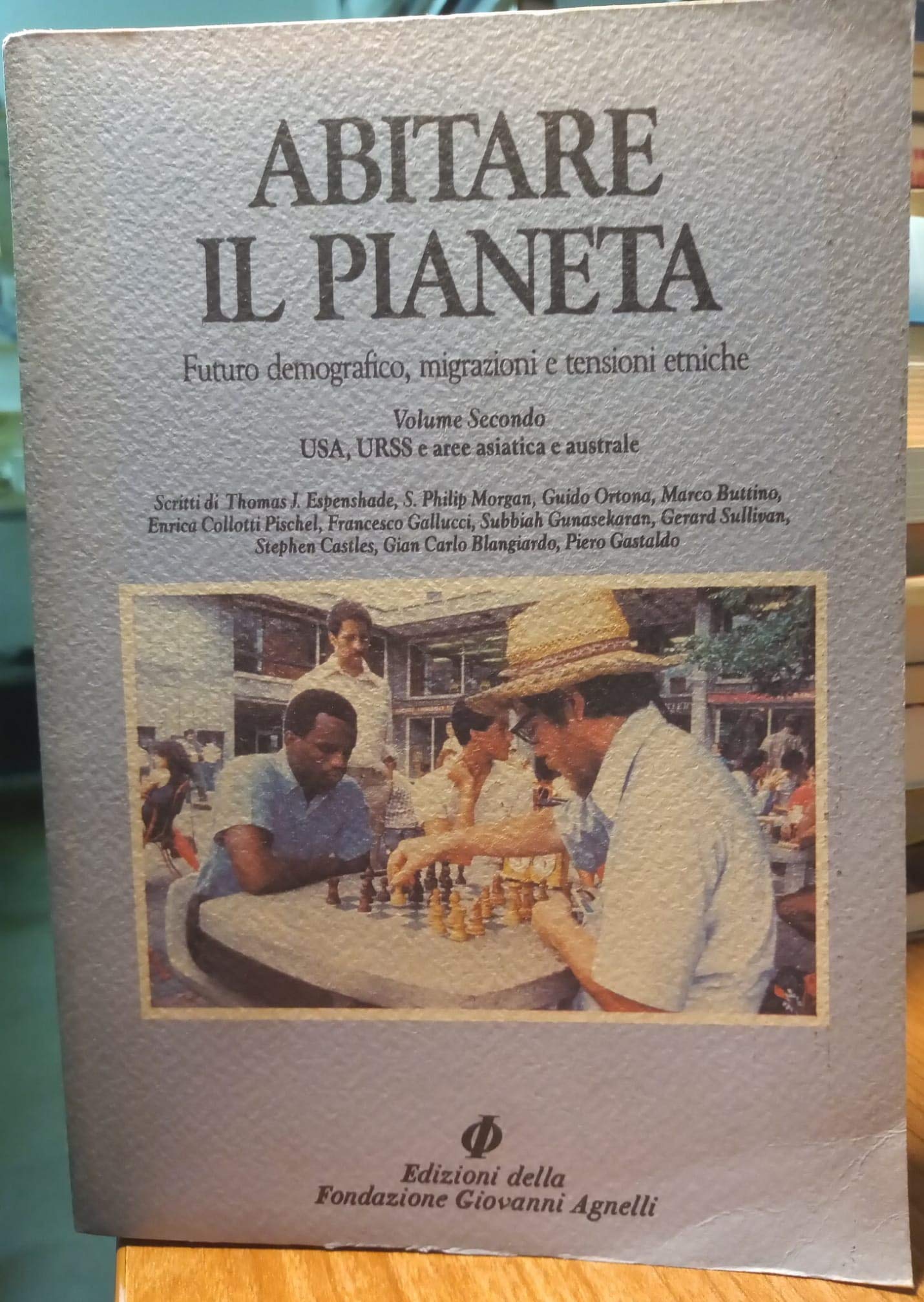 Abitare il pianeta. Futuro demografico, migrazioni e tensioni etniche. USA, URSS e aree asiatica e australe (Vol. 2) book