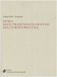 Storia delle tradizioni filosofiche dell'Europa orientale Philosophy