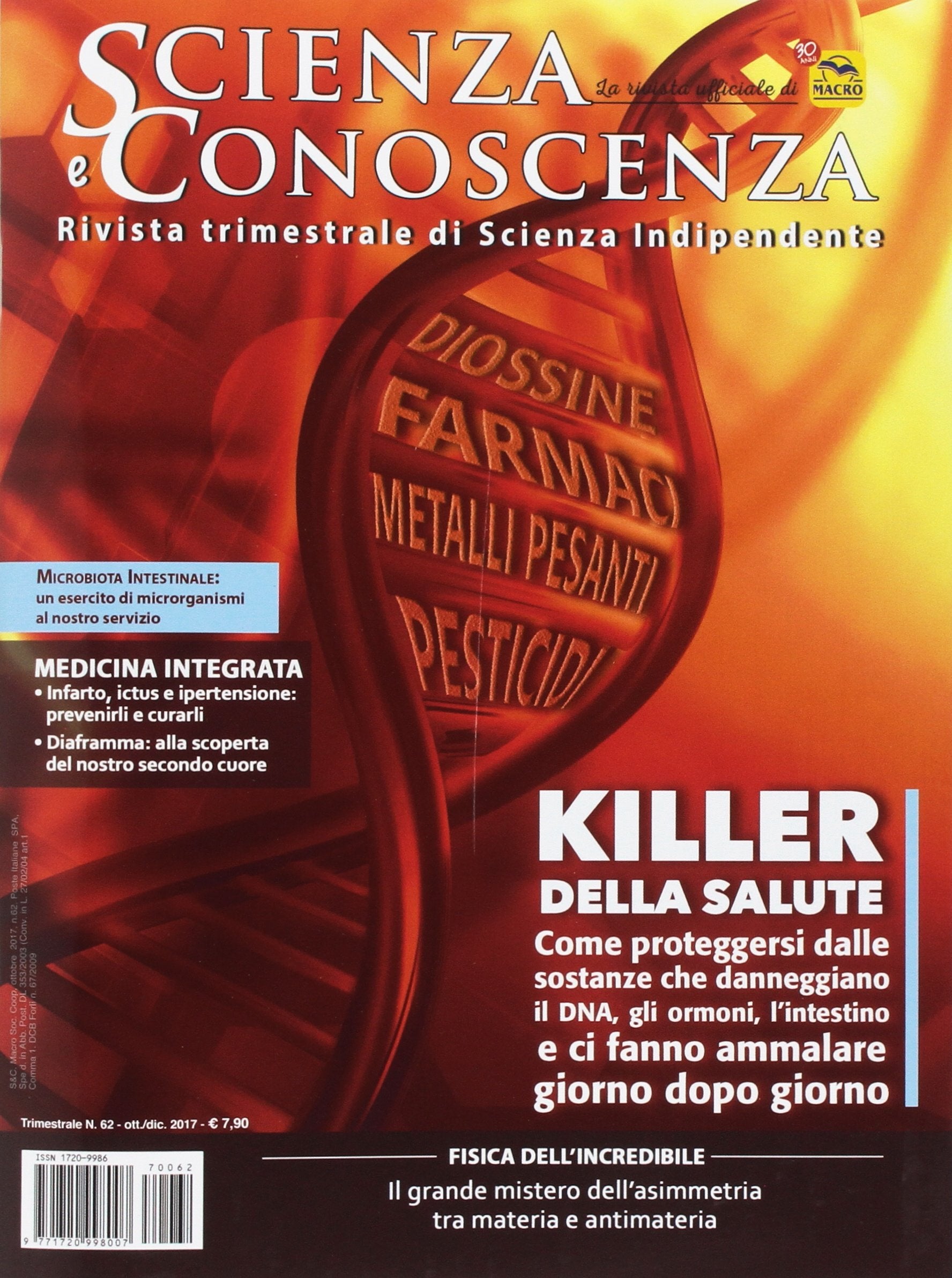 I killer della salute: come proteggersi dalle sostanze che danneggiano il DNA, gli ormoni, l'intestino e ci fanno ammalare giorno dopo giorno book