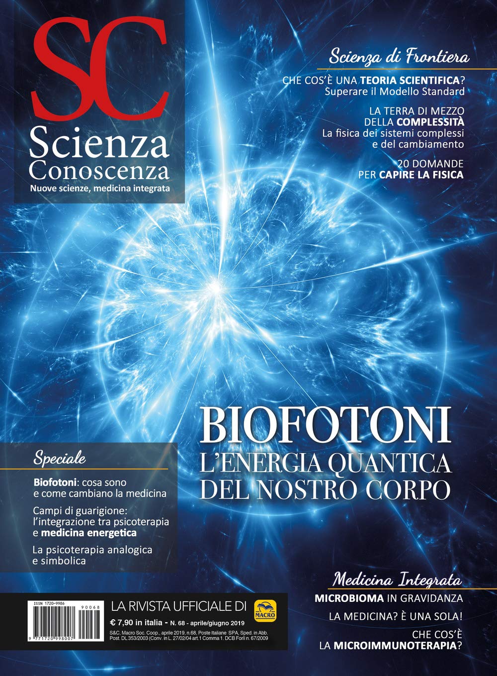 Scienza e conoscenza. Biofotoni. L’energia quantica del nostro corpo (Vol. 68) book