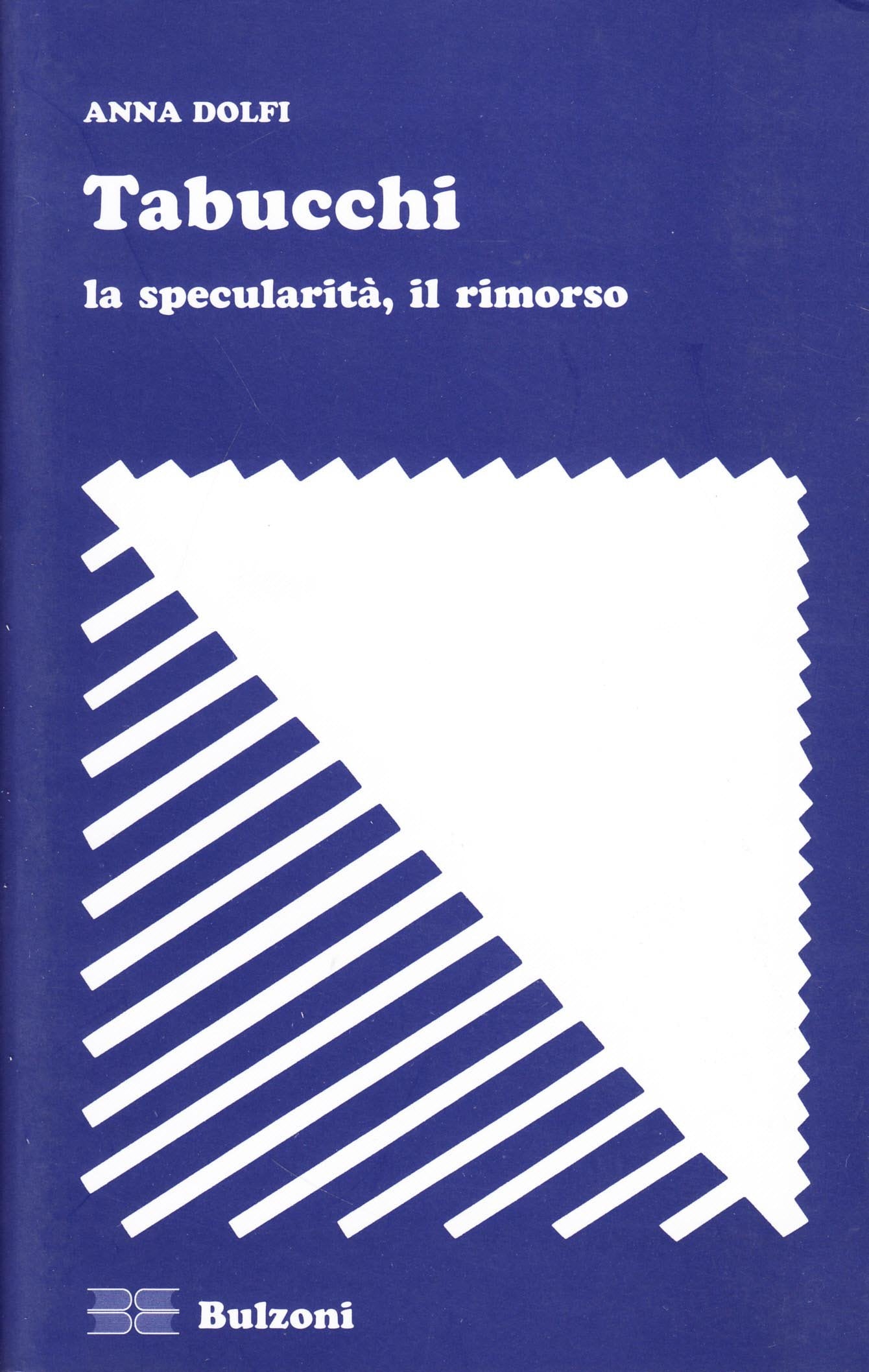 Tabucchi. La specularità, il rimorso (Strumenti di ricerca) Poetry